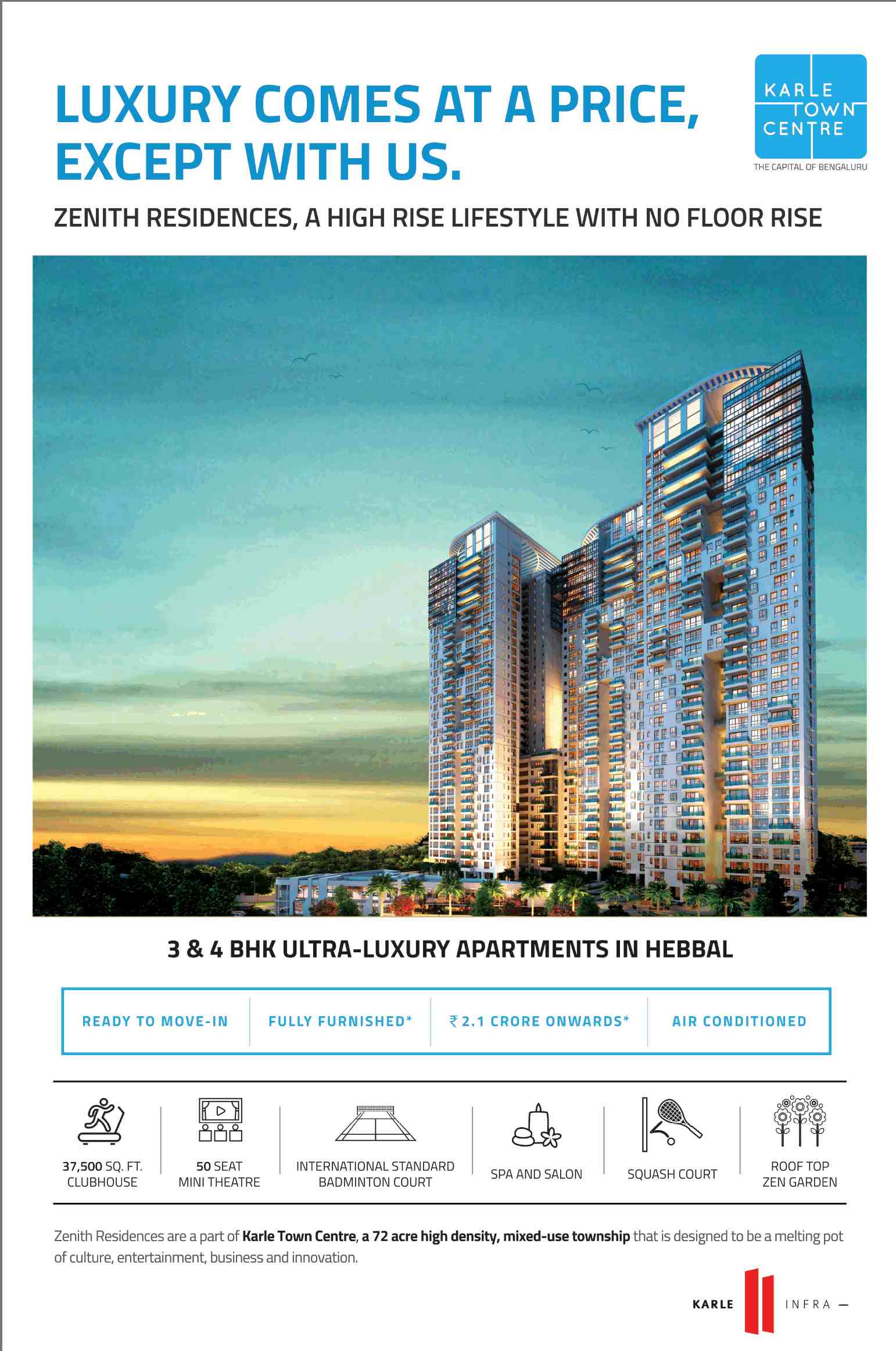 Live a high rise lifestyle with no floor rise at Karle Town Centre in Bangalore